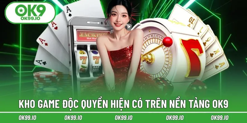 Giới thiệu kho sản phẩm giải trí hiện có trên nền tảng