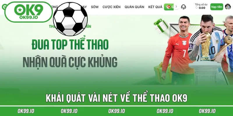 Sơ lược về thể thao OK9